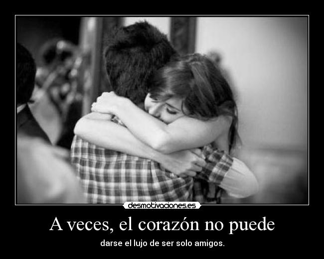 A veces, el corazón no puede - 