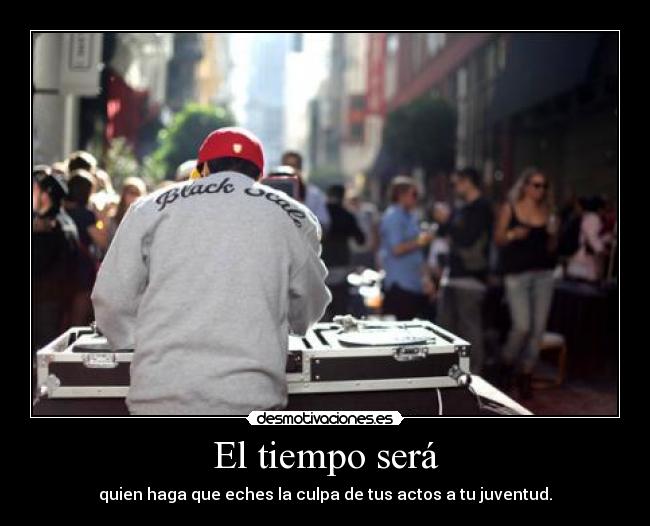 El tiempo será - 