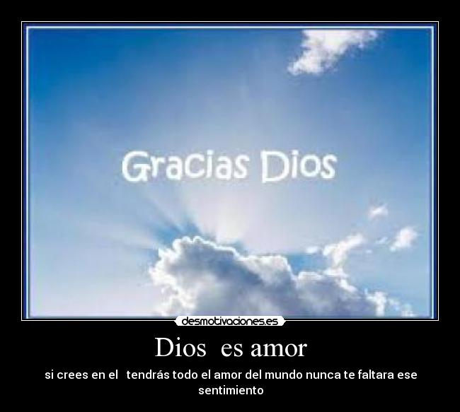 carteles dios amor cuxc0o desmotivaciones