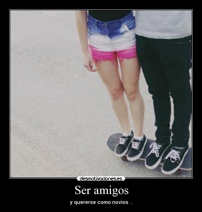 Ser amigos - 