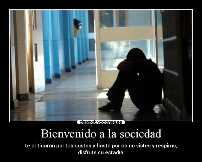 Bienvenido a la sociedad -