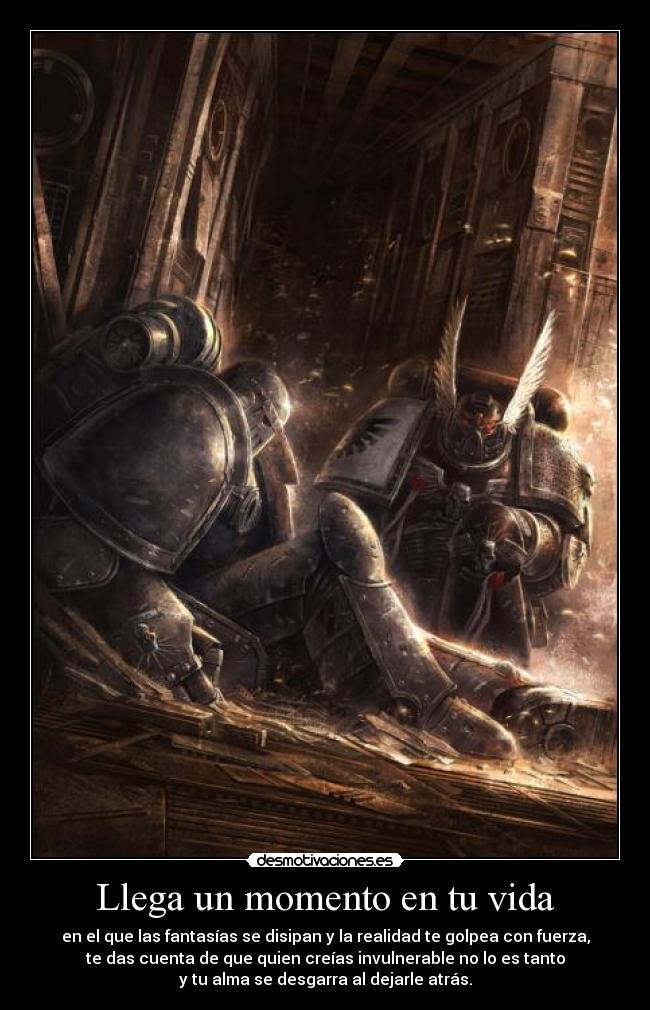 Llega un momento en tu vida -