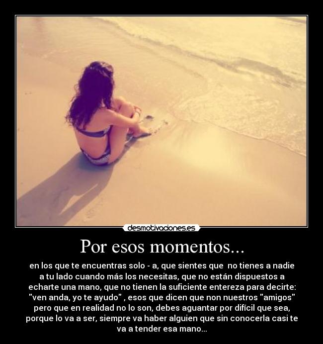 Por esos momentos... - 