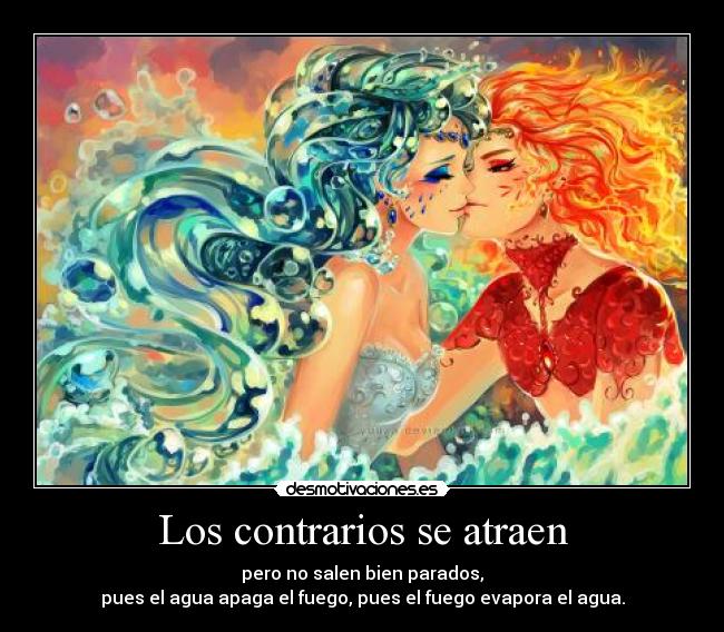 Los contrarios se atraen -