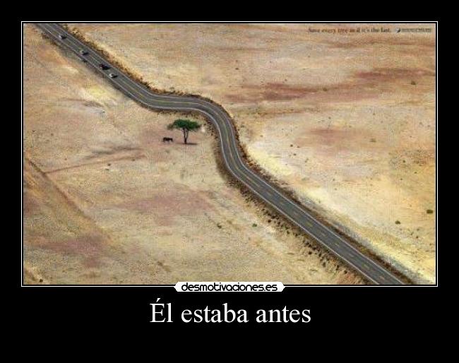 Él estaba antes - 