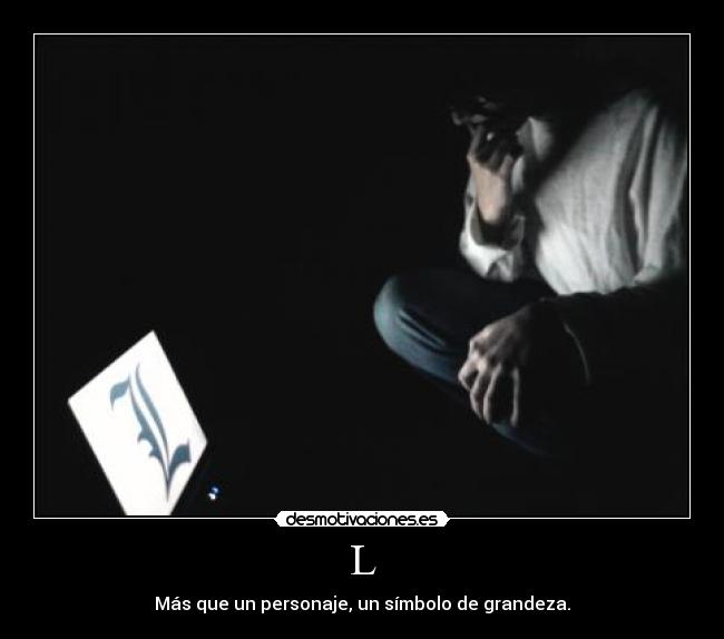 carteles lawliet death note detective otaku anime manga desmotivaciones
