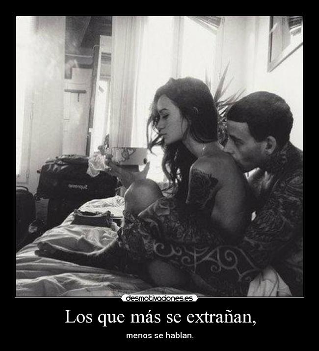 Los que más se extrañan, -