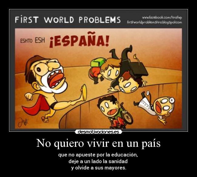 No quiero vivir en un país -