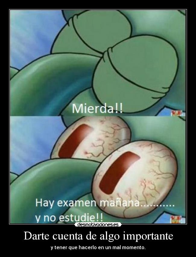 Darte cuenta de algo importante -