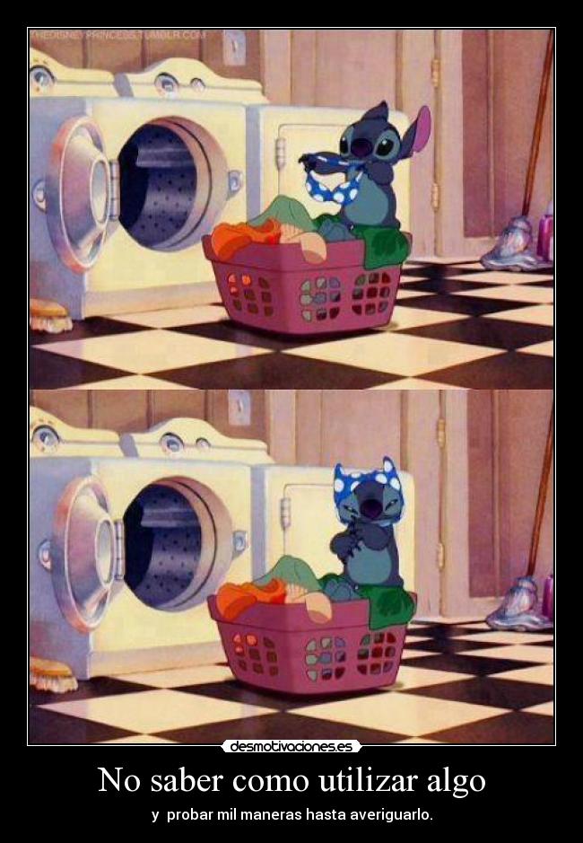 No saber como utilizar algo -