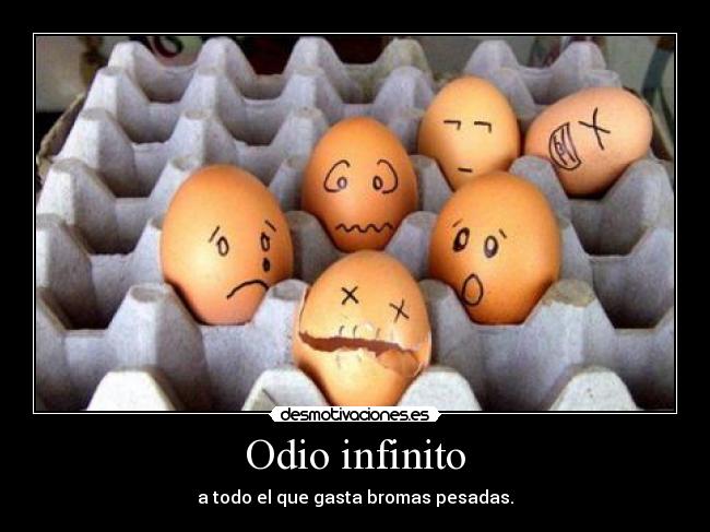 carteles odio esta imagen toca los guevos retoatungatete desmotivaciones