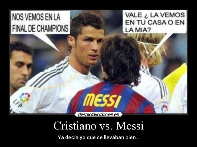 Cristiano vs. Messi - 