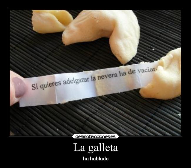 La galleta -