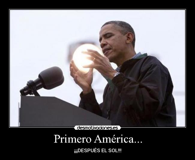 Primero América... -