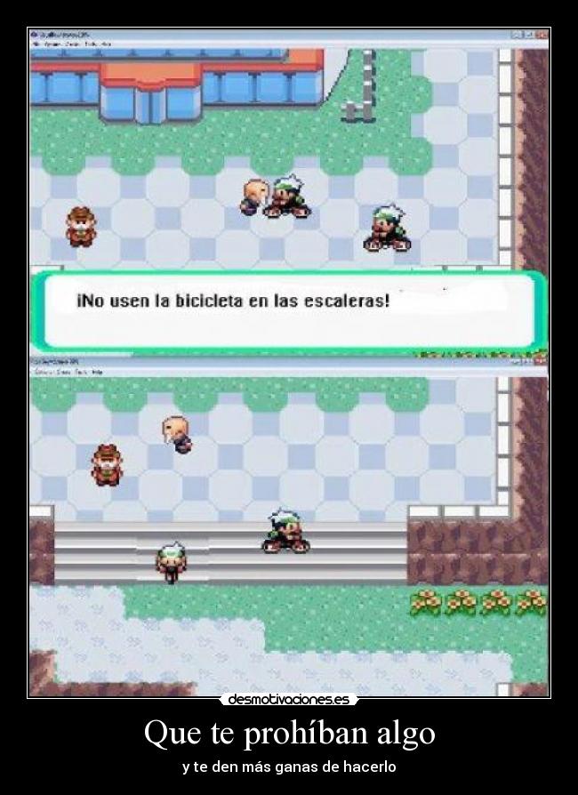 Que te prohíban algo -