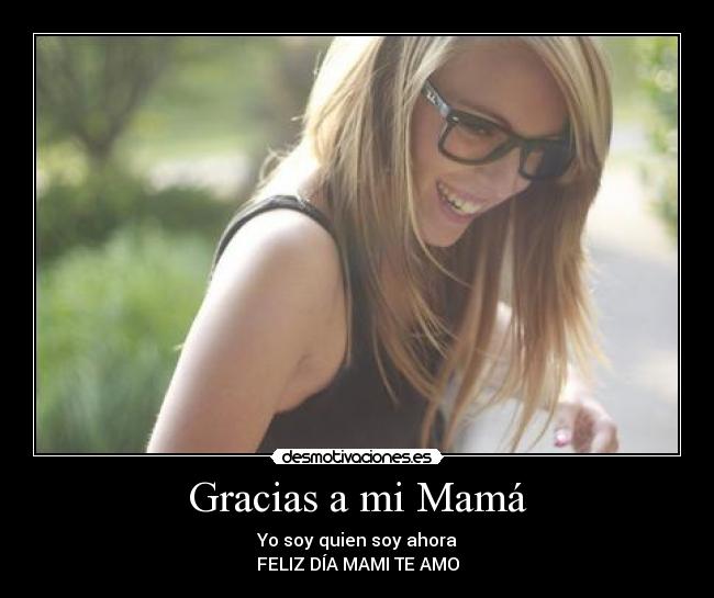 Gracias a mi Mamá -
