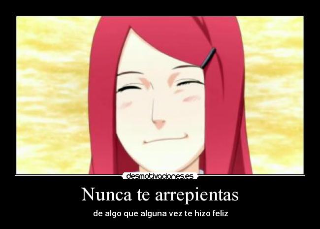 Nunca te arrepientas -