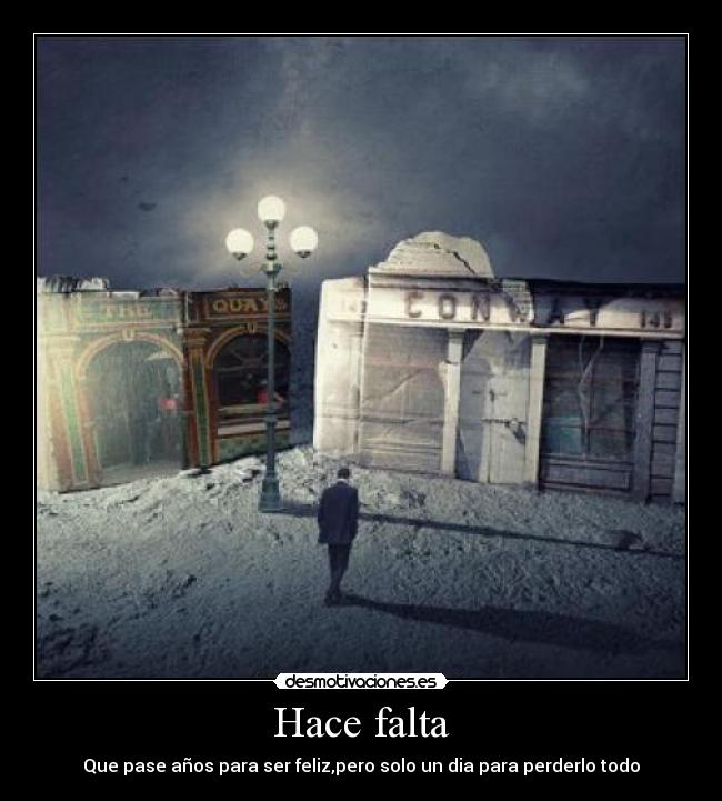 Hace falta -