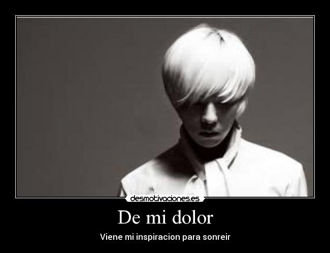 De mi dolor -