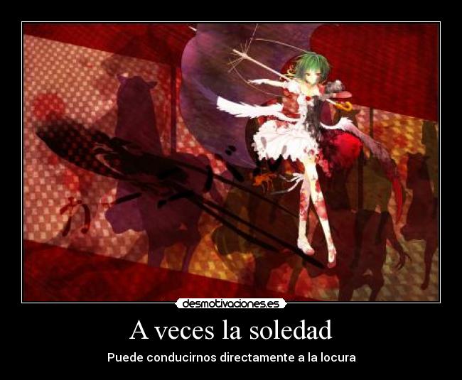 A veces la soledad -