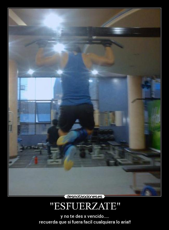 carteles esfuerzate desmotivaciones
