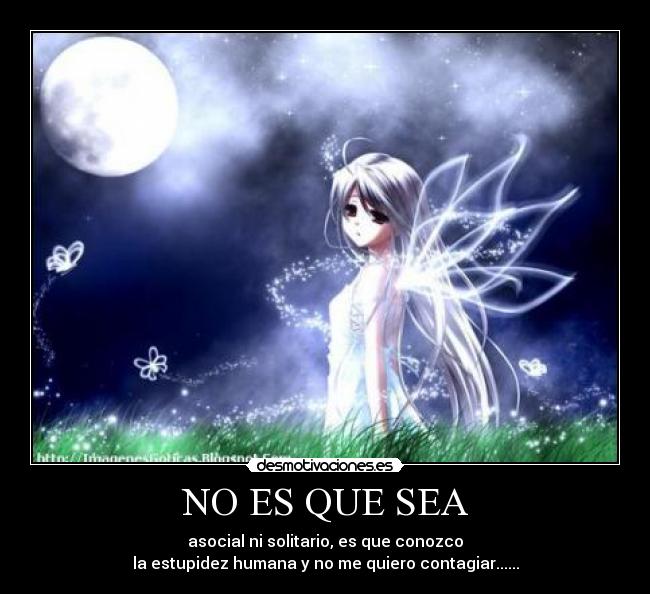 NO ES QUE SEA - 