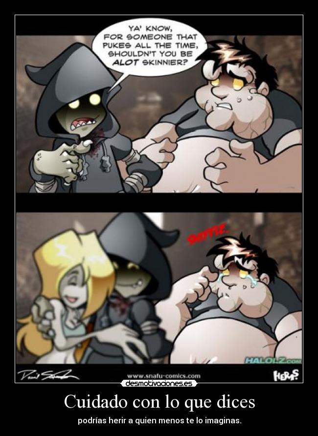 Cuidado con lo que dices - 