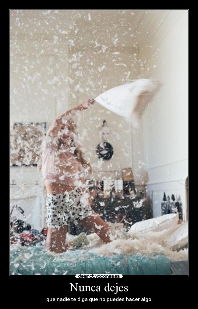 Nunca dejes -