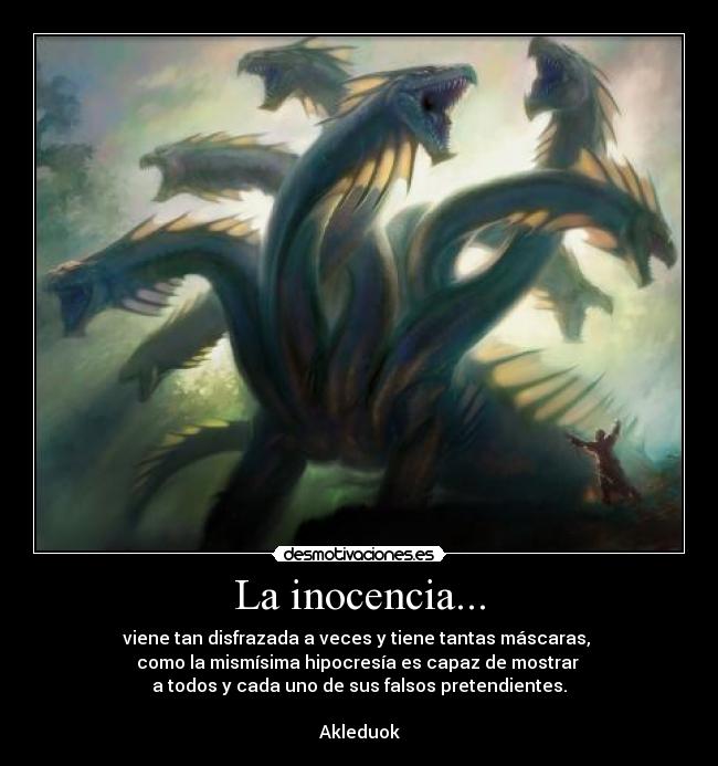 La inocencia... -