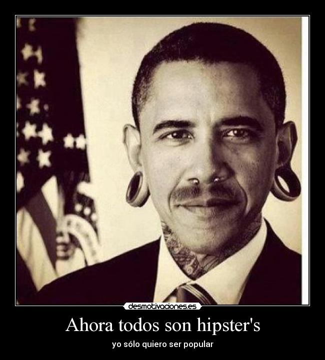 Ahora todos son hipsters - 