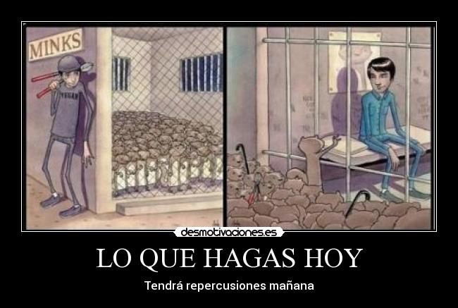 LO QUE HAGAS HOY -