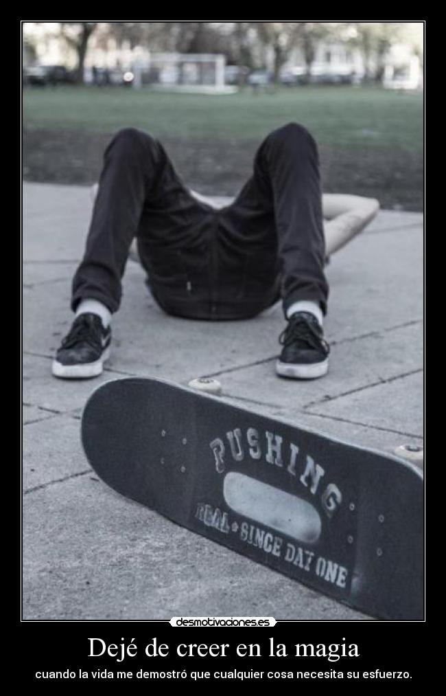 Dejé de creer en la magia -