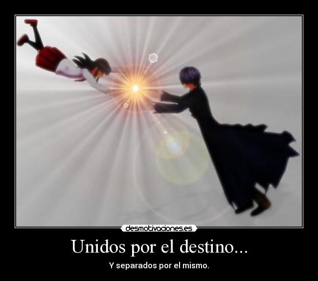 Unidos por el destino... -