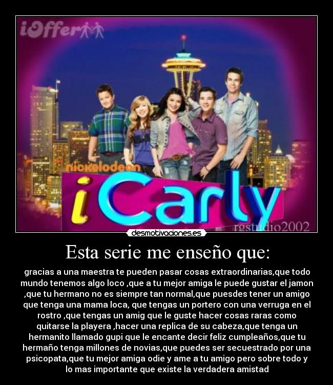 Esta serie me enseño que: - 