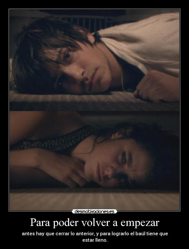 Para poder volver a empezar -