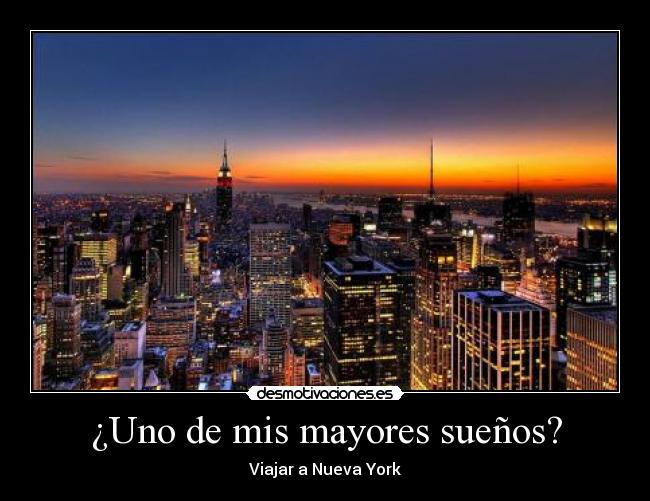 ¿Uno de mis mayores sueños? -