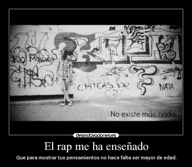 El rap me ha enseñado -