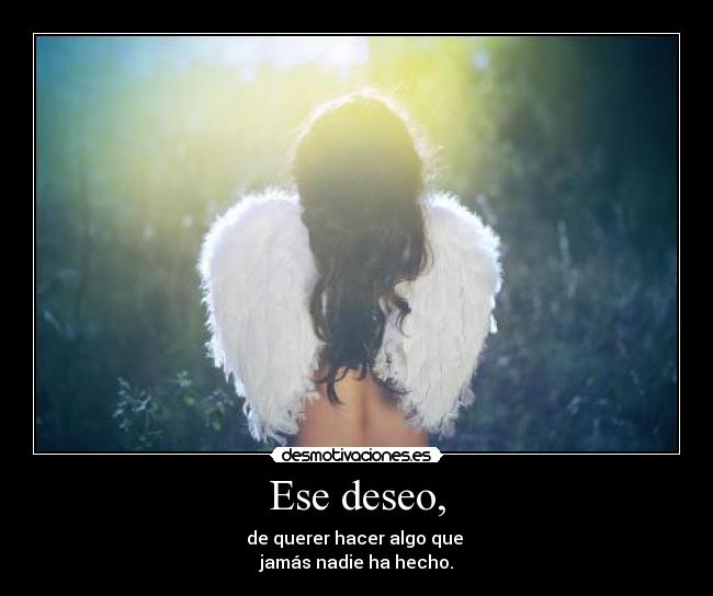 Ese deseo, - 