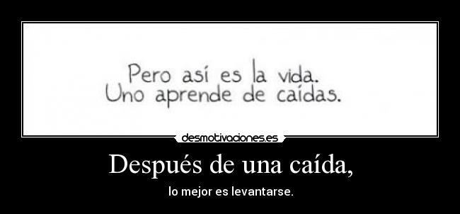 Después de una caída, - 