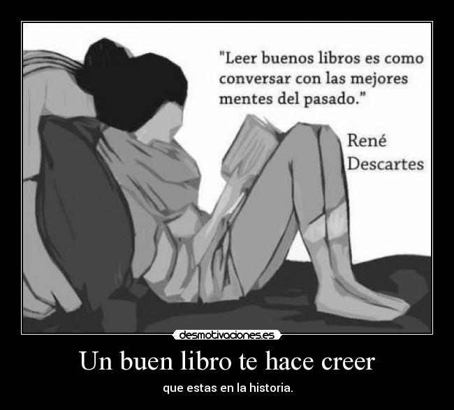 Un buen libro te hace creer -
