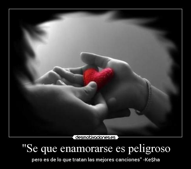 Se que enamorarse es peligroso - 