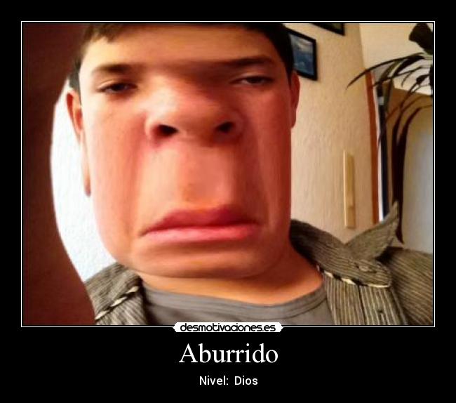 Aburrido -