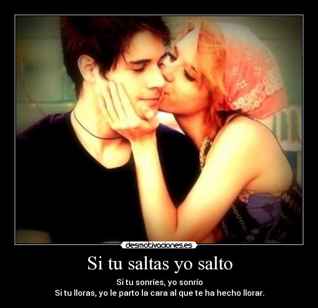 Si tu saltas yo salto - 