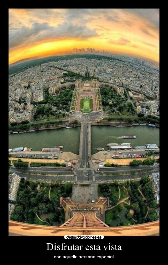 Disfrutar esta vista -