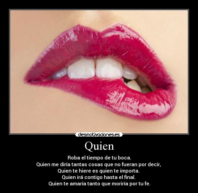 Quien -