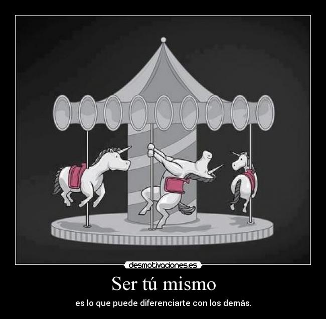 Ser tú mismo -