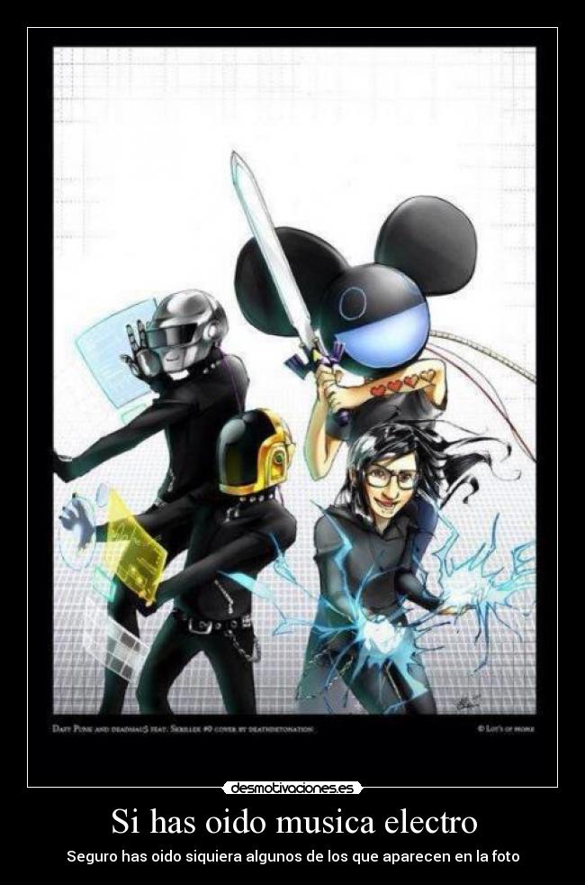 Si has oido musica electro -