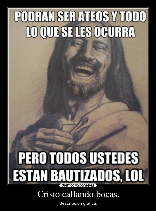 Cristo callando bocas. - Descripción gráfica.