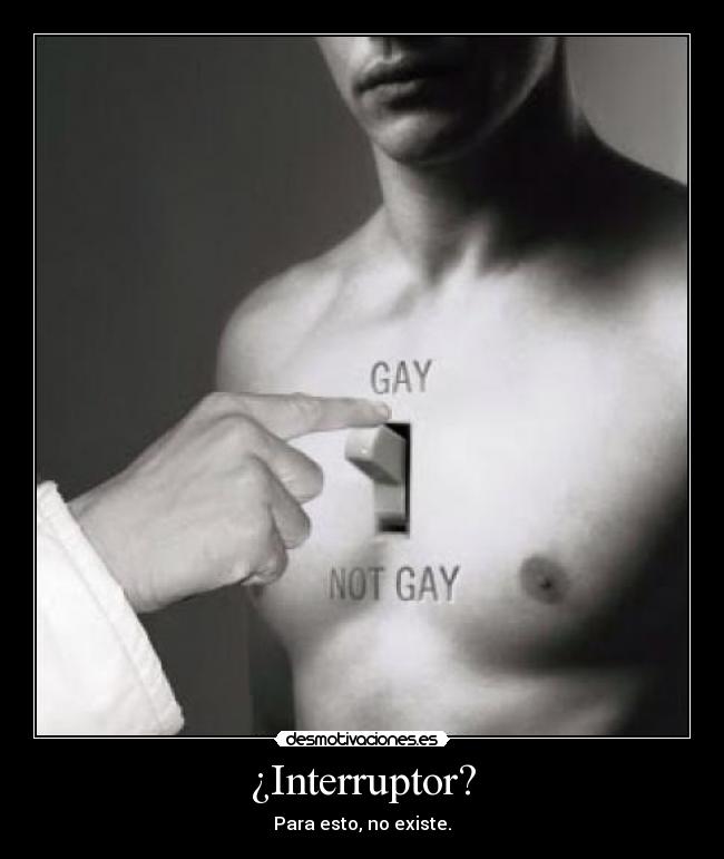 carteles gay hetero interruptor desmotivaciones