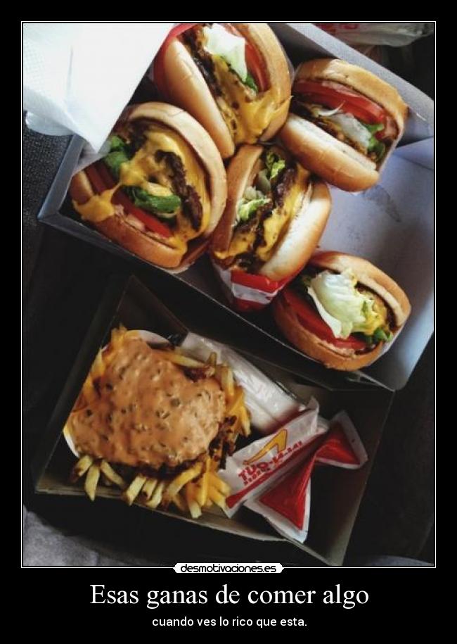 Esas ganas de comer algo -